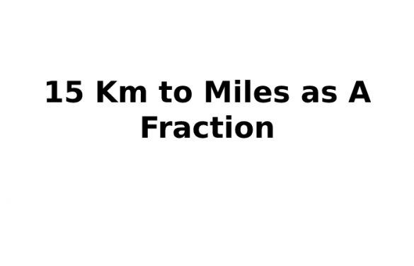 what-is-15-km-to-miles