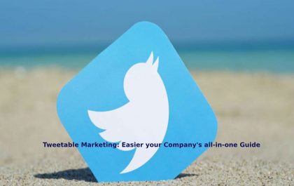 Tweetable Marketing_ Easier your company's all-in-one guide