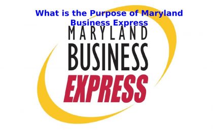 What is the Purpose of Maryland Business Express